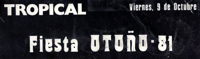 Festa de la Tardor celebrada a la Discoteca Tropical de Gav Mar (8 d'Octubre de 1981)